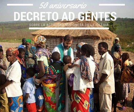 50 ANIVERSARIO AD GENTES