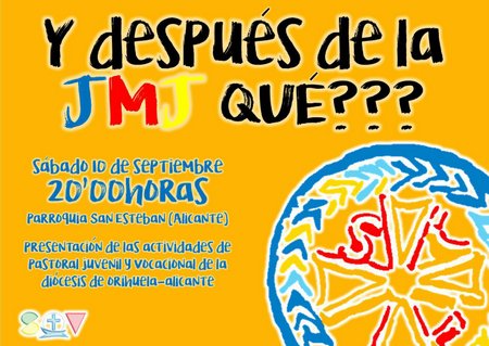 Y DESPUÉS DE LA JMJ ¿QUÉ?