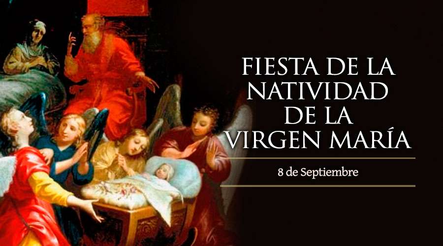 NATIVIDAD DE LA VIRGEN MARÍA