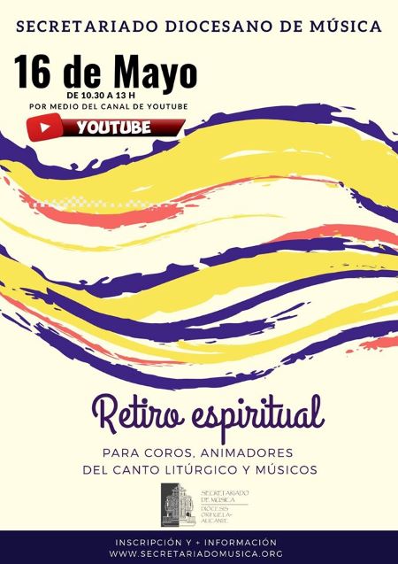 RETIRO ESPIRITUAL PARA COROS, ANIMADORES DEL CANTO LITÚRGICO Y MÚSICOS