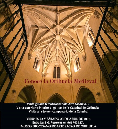 CONOCE LA ORIHUELA MEDIEVAL