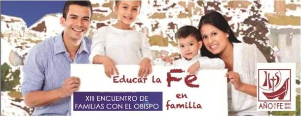 XIII ENCUENTRO DIOCESANO DE FAMILIAS CON EL OBISPO